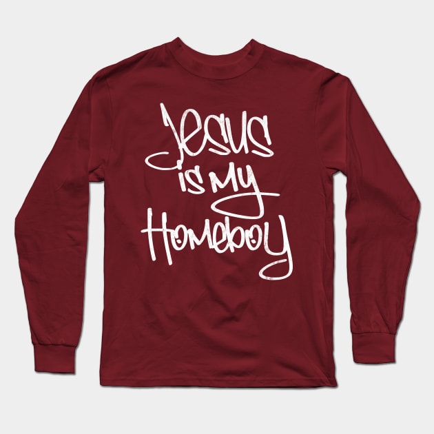 Jesus is My Homeboy -- 80s Retro Long Sleeve T-Shirt by DankFutura